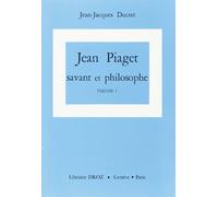Jean Piaget, Savant et Philosophe : les Annees de Formation (1907-1924)
