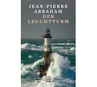 Jean-Pierre Abraham Ingeborg Waldinger Der Leuchtturm (Relié)