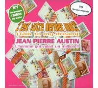 Jean-Pierre Austin - C'est Votre Dernier Mot (Talk to My Dream) l'homme Qui Valait Un Million