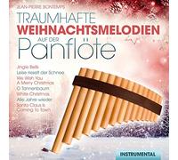Jean-Pierre Bontemps - Traumhafte Weihnachtsmelodien a.d.Panflöte,Instr