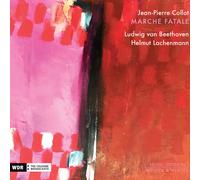 Jean-Pierre Collot – Marche Fatale – Œuvres pour piano – CD – Edel