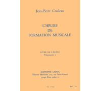 Jean-pierre couleau: l'heure de formation musicale - preparatoire 2/livre de l'eleve