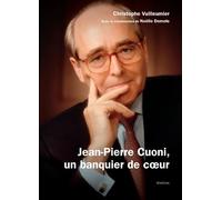 Jean-Pierre cuoni, un banquier de coeur - Christophe Vuilleumier - Slatkine - relié - Etude
