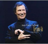 Jean-Pierre Ferland - Ce Soir-La [Import]