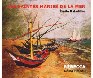 Jean Pierre Loré - Paladilhe Les saintes Maries de la mer Franck, Rebecca