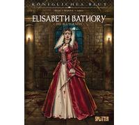 Jean-Pierre Pécau Leo Pil Königliches Blut: Elisabeth Bathory: Die Blut (Poche)