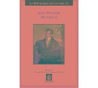 Jean Potocki-Oeuvres II, LA Republique Des Lettres, 12 F. Rosset (Auteur)