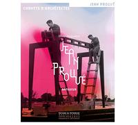 Jean Prouvé, bâtisseur