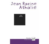 Jean Racine. « Athalie » - Jean Rohou - Puf - broché - Etude