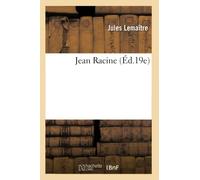 Jean Racine (Éd.19e)