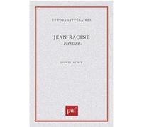 Jean Racine : Phèdre