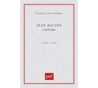 Jean Racine. « Phèdre » - Phèdre - Lionel Acher - Puf - Livre