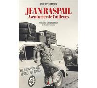 Jean Raspail, aventurier de l'ailleurs