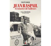 Jean Raspail, aventurier de l'ailleurs