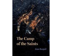 Jean Raspail The Camp of the Saints (Poche)