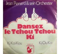 Jean Renard - Dansez le Tchou Tchou Ki (& sein Orchester) / Vinyl single [Vinyl-Single 7'']