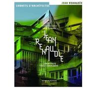 Jean Renaudie - Architecte de la complexité - Serge Renaudie - Monum Patrimoine Eds Du - broché - Monographie