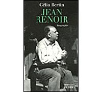 Jean Renoir - Célia Bertin - Rocher Eds Du - broché - Biographie