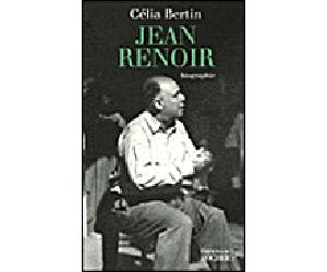 Jean Renoir - Célia Bertin - Rocher Eds Du - broché - Biographie