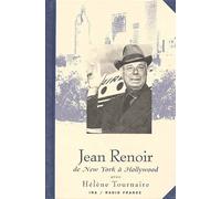 Jean Renoir : De New York A Hollywood