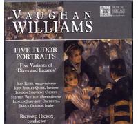 Jean Rigby, mezzo-soprano - Vaughan Williams: Five Tudor Portraits / Five Variations of "Dives and Lazarus" - Richard Hickox / London Symphony Orchestra & Chorus