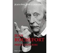 Jean Rochefort, prince sans rire: Prince sans rire