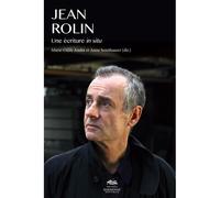 Jean Rolin. Une écriture in situ - Pierre-Louis Fort - Presses De La Sorbonne Nouvelle - broché - Essai