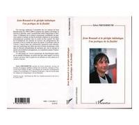 Jean Rouaud et le périple initiatique Une poétique de la fluidité - Sylvie Freyermuth - L'harmattan - broché - Etude