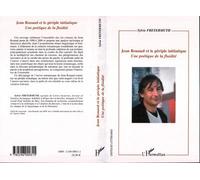 Sylvie Freyermuth – Jean Rouaud et le périple initiatique – Une poétique de la fluidité – Broché