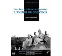 Jean Rouch Et Germaine Dieterlen - L'avenir Du Souvenir