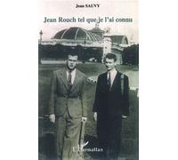 Jean Rouch tel que je l'ai connu