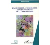 Jean Rouppert, un dessinateur dans la tourmente de la Grande - Ronald Müller - L'harmattan - broché - Essai
