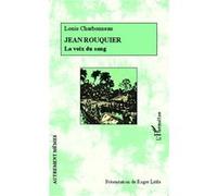 Jean Rouquier La voix du sang - Roger Little - L'harmattan - broché - Roman