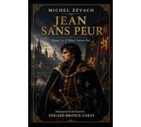 JEAN SANS PEUR: Sequel to L’Hôtel Saint-Pol (English edition)