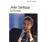 Jean Sarkozy, le fils doré