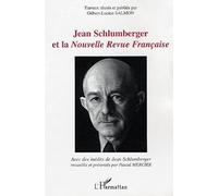 Jean Schlumberger et la Nouvelle Revue Française