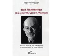 Jean Schlumberger et la Nouvelle Revue Française