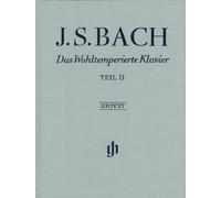 Jean sebastien bach : le clavier bien tempere vol. 2 - avec doigtes - bwv 870-893 - couverture lin