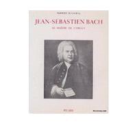Jean-Sébastien Bach – Le maître de l'orgue – Actes Sud