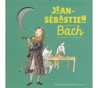 Jean-Sébastien Bach - Paule du Bouchet - Gallimard jeunesse - Livre CD - Document jeunesse CD