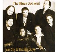 Jean Shy & The Shy Guys - Blues Got Soul