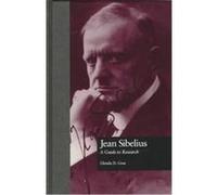 Jean Sibelius, Composer Resource Manuals Glenda D. Goss (Auteur)