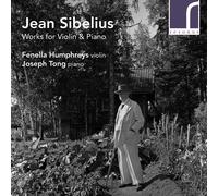 Joseph Tong – Sibelius: Works for Violin & Piano – CD