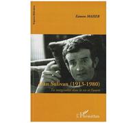 Jean Sulivan (1913-1980) La marginalité dans la vie et l'oeuvre - Eamon Maher - L'harmattan - broché - Etude