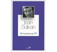 Jean sulivan Une pensée par jour - J SULIVAN - Mediaspaul - broché - Essai