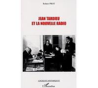 Jean tardieu et la nouvelle radio - Robert Prot - L'harmattan - broché - Essai