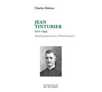 Jean Tinturier: (1921-1945) Séminariste mort à mauthausen