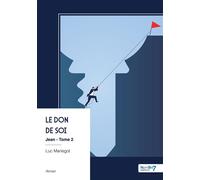 Jean - Tome 2 Le don de soi - Luc Mariegot - Nombre 7 - broché - Roman