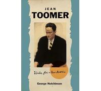 Jean Toomer: Writer for a New America