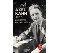 Jean, Un homme hors du temps - Axel Kahn - Lgf - Poche - Essai
